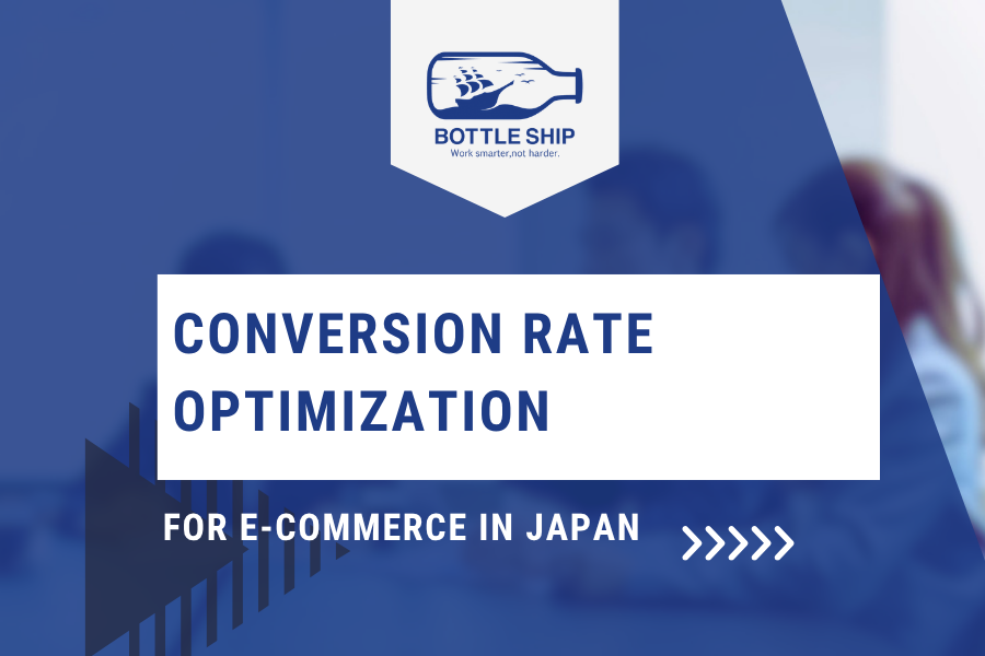 Conversion rate optimization for e-commerce in Japan