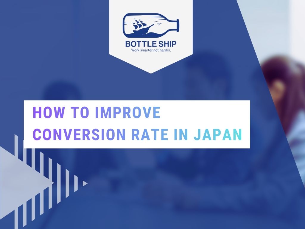 How to improve conversion rate in Japan