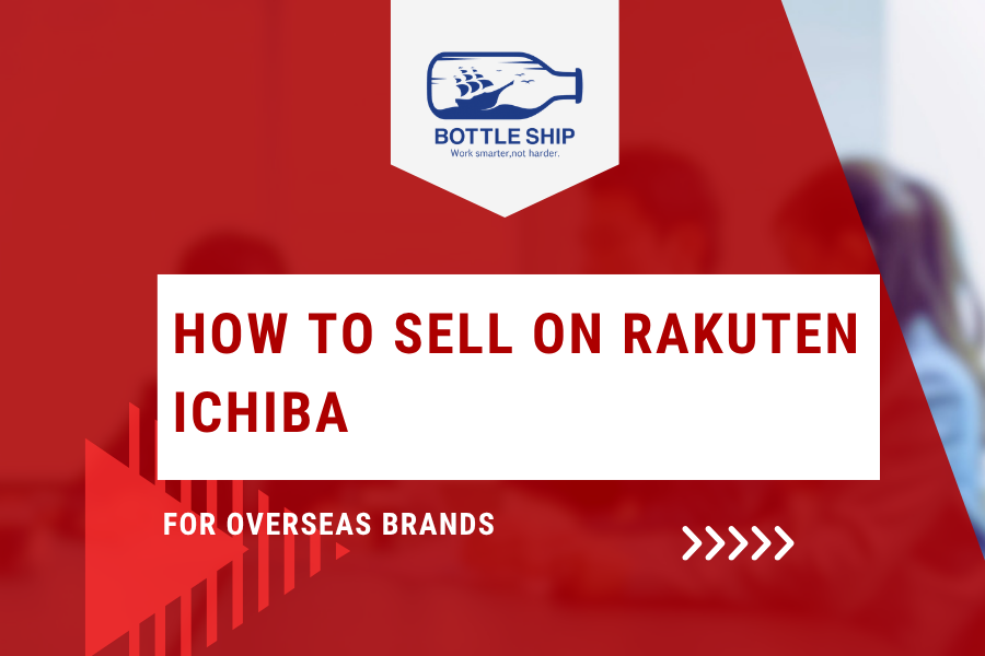 How to Sell on Rakuten Ichiba — guide for overseas brands