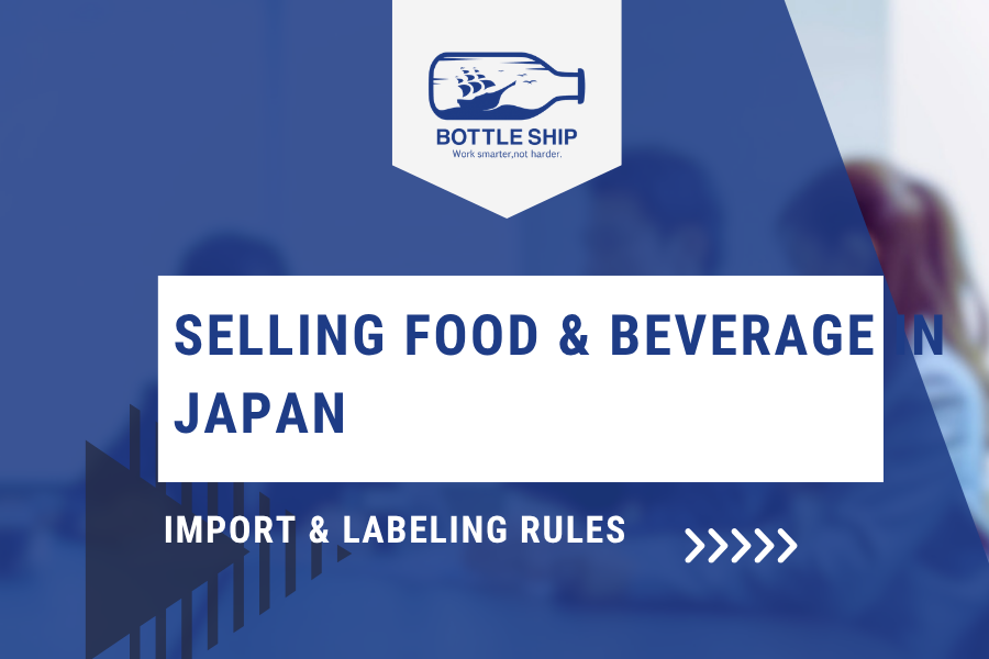 Selling food and beverage in Japan — import and labeling rules