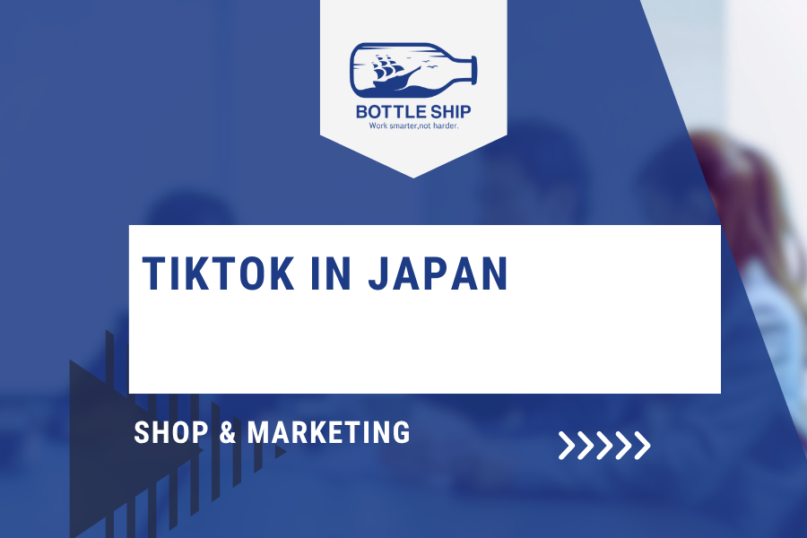 TikTok Shop and marketing in Japan for overseas brands