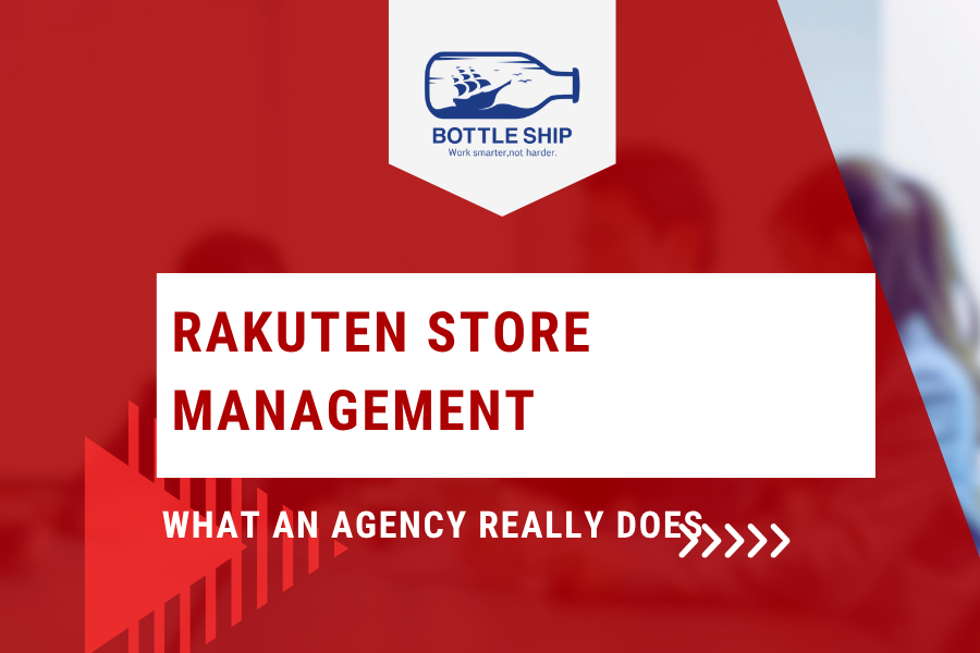 Rakuten Store Management - what an agency really does