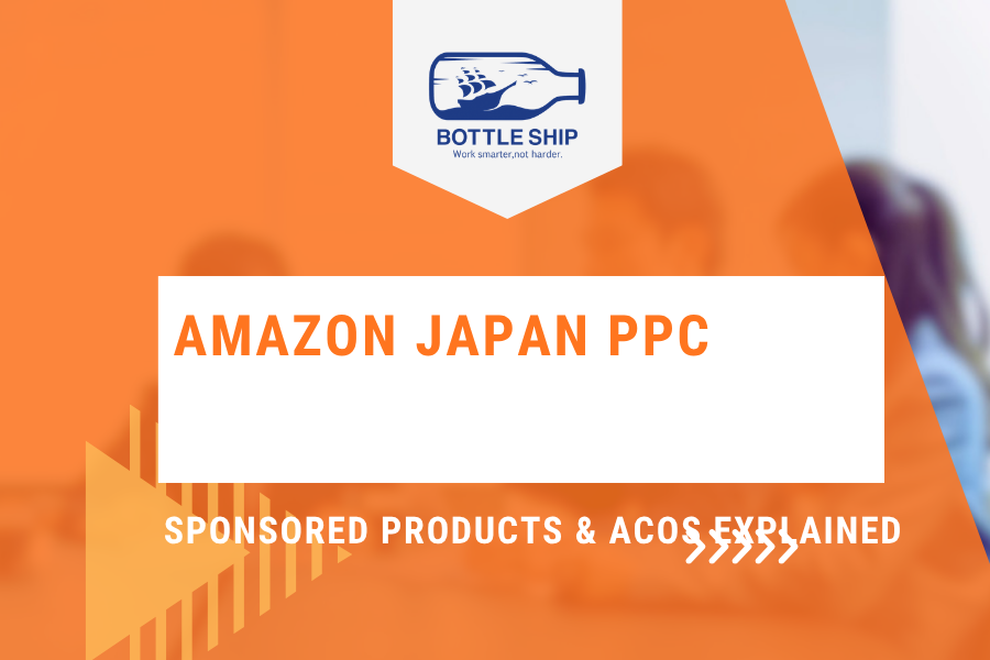 Amazon Japan PPC Sponsored Products and ACoS guide for overseas brands