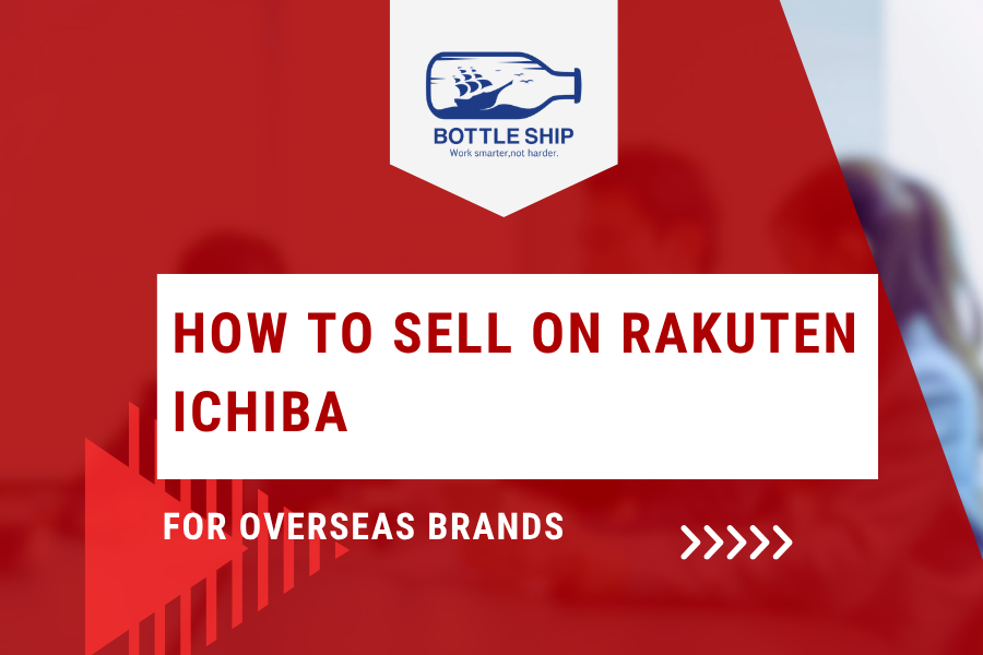 How to Sell on Rakuten Ichiba — a guide for overseas brands