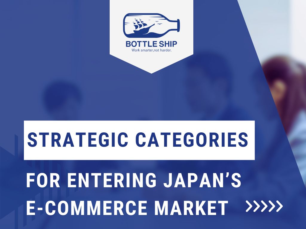 Strategic Categories for Entering Japan’s E-Commerce Market