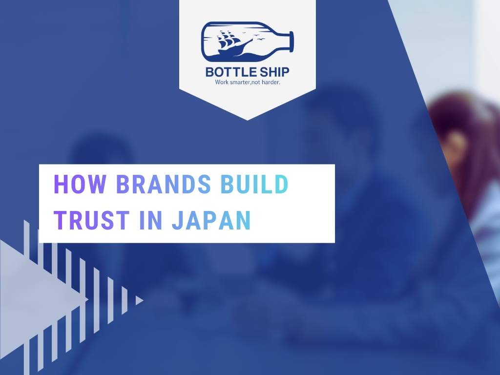 How brands build trust in Japan