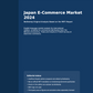 Japan E-Commerce Market 2024: English Analysis Report Based on the METI Survey